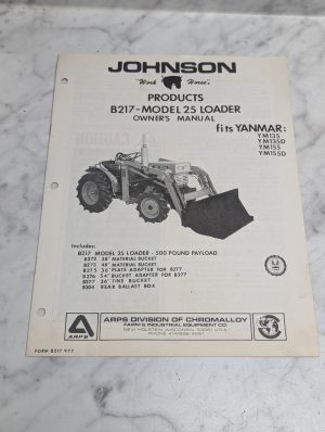 Johnson Work Horse B217 Model 25 Loader Owner'S Manual Yanmar Ym135D Ym155D
