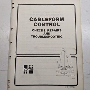 Hyster B40Cl Cableform Control Manual 1982 10193 Checks Repairs Troubleshoot