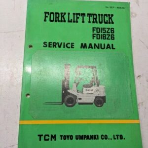Tcm Fork Lift Service Repair Manual Book Truck Fd 15 18 Z6 Sef-466Ae 1987