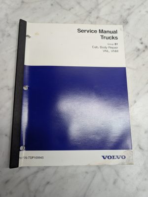 Volvo Vnl Vnm Trucks Pv776-Tsp109945 Service Manual Repair Cab Body Repair
