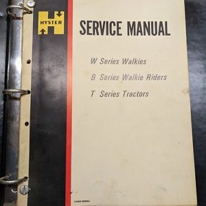 1973 Hyster W B T Series Walkies Riders Tractors Service Manual Electric Smm62