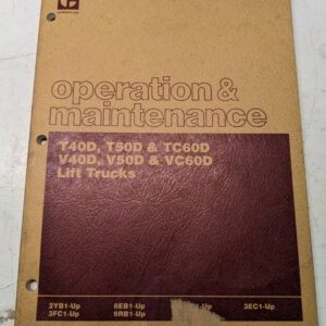 Caterpillar Cat Operation Maintenance Manual T 40 50 60 V Vc D Lift Truck 1987