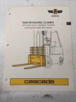 Cascade Fork Lift Attachment Service Repair Manual Non Revolving Clamps
