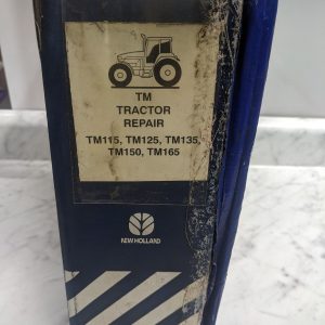 New Holland Service Repair Manual Tm115 Tm125 Tm135 Tm150 Tm165 Shop Book 2000