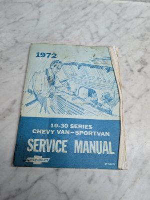Chevrolet 1972 10-30 Series St 140-72 Service Manual Chevy Van Shop Repair Book