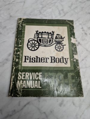 Fisher Body 1979 E Service Manual Part No 9632847 Repair Maintenance Shop