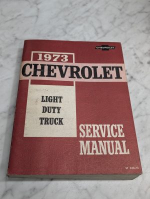 1973 Chevrolet Light Duty Truck Series Service Manual Repair Maintenance Shop