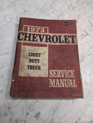 1973 Light Duty Truck Series Service Manual Repair Maintenance Shop Chevrolet