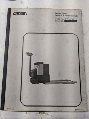 Crown Fork Lift Truck Service Manual Parts List Book Gpw Series 1990 40Gpw