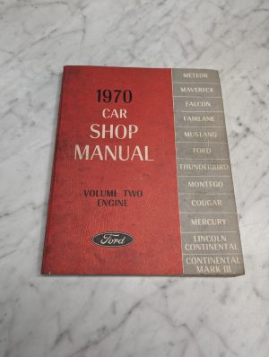 1970 Ford Volume Two Engine Service Manual Repair Maintenance Shop