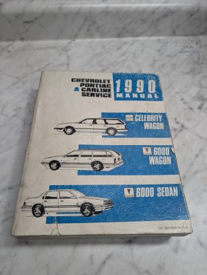 1990 Chevrolet Celebrity Pontiac 6000 Service Manual Repair Maintenance Shop