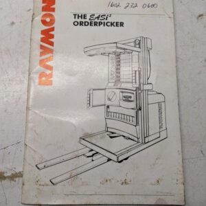 Raymond Fork Lift Truck Owner Operator Manual Easi Orderpicker 1992