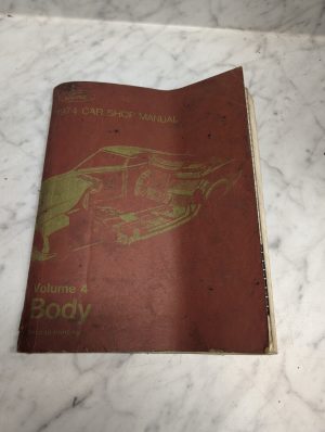 Ford 1974 Car Shop Manual Volume 4 Iv Body Service Repair Maintenance