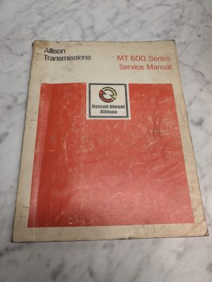 Allison Mt 600 Series 640 650 Sa1317A Automatic Transmission Service Manual 1973