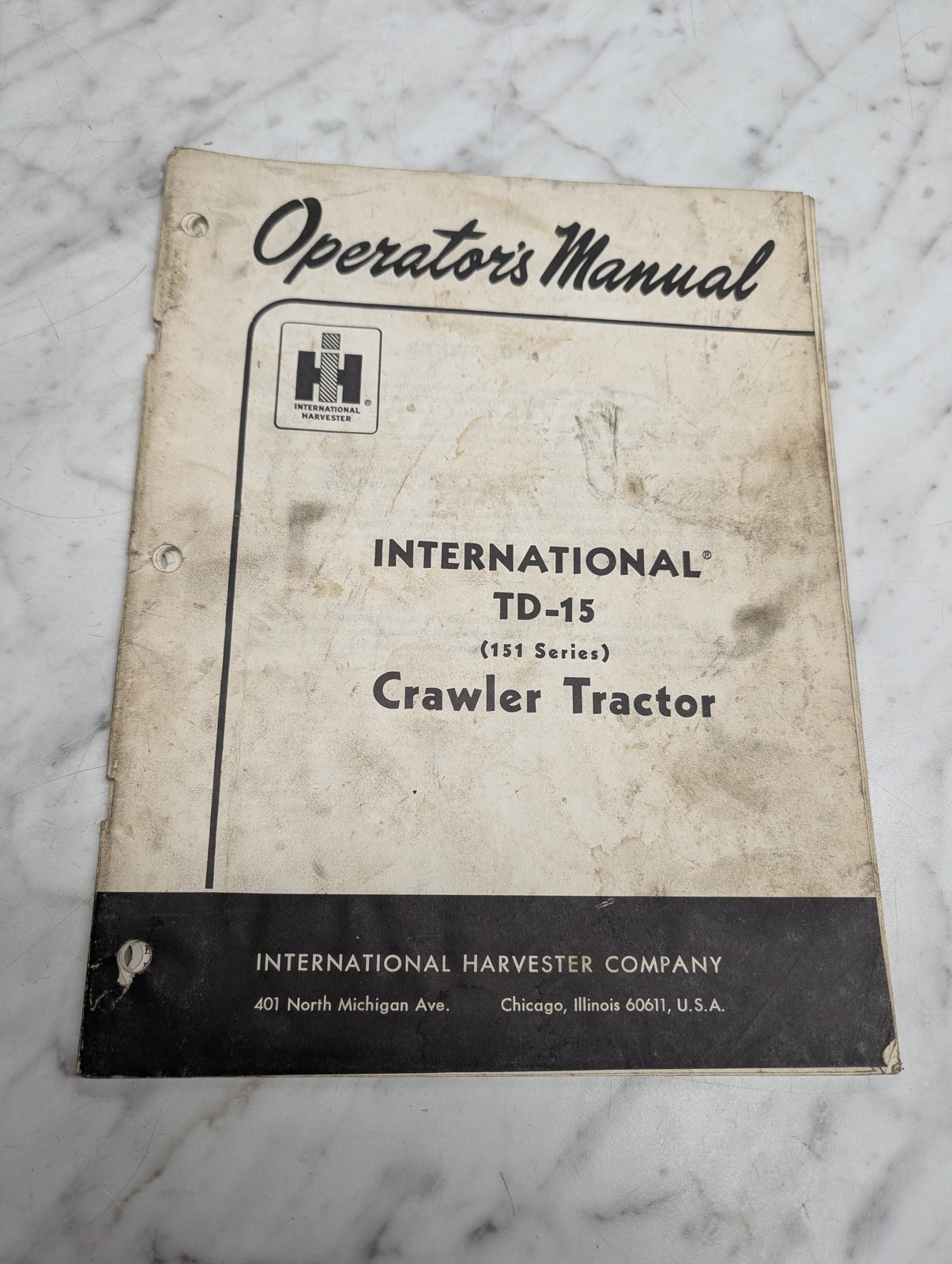 International Harvester Td-15 151 Series Crawler Tractor Operators Owners Manual