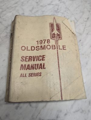 1978 Oldsmobile All Series Service Manual Repair Maintenance Shop