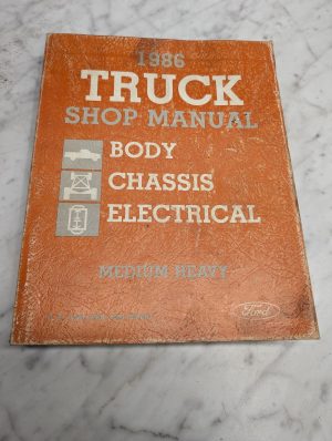 Ford 1986 Truck Medium Heavy F B C 600 Thru 8000 Series Shop Manual Chassis Body