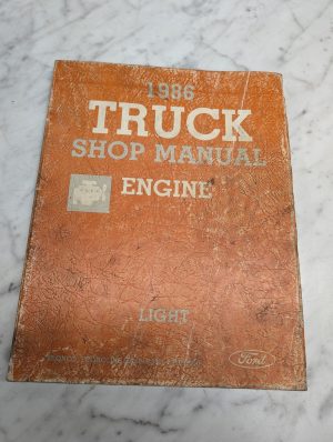 Ford Bronco Econoline F 150 350 600 700 Truck Shop Manual Engine Light 1986