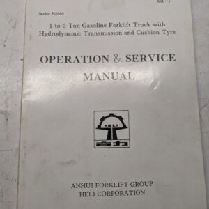 Anhui Forklift Operating Service Manual H2000 Series 1 To 3 Ton Gas Truck