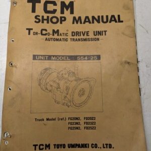 Tcm Fork Lift Truck Shop Service Manual Transmission Overhaul 554-25 1984