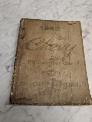 Chevrolet 1962 Chevy Passenger Car Shop Manual Service Repair Maintenance