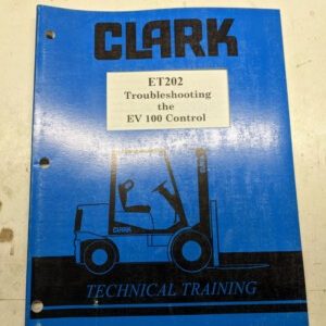 Clark Fork Lift Truck Troubleshooting Manual Ev 100 Control Et202