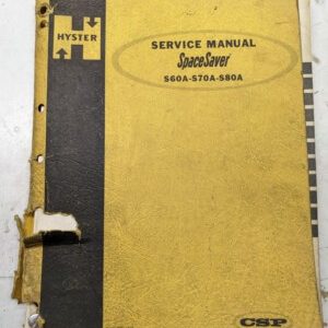 Hyster Fork Lift Truck Service Repair Manual Spacesaver S60A S70A S80A 1969