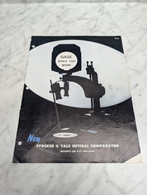 Stocker Yale Optical Comparator 7-1 New Gage While You Work Catalog Literature