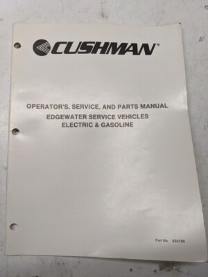 Cushman Operators Service Parts List Manual Edgewater Service Gas Electric