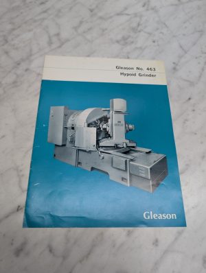 Gleason No 463 Hypoid Grinder Sales Brochure Literature Specifications Features