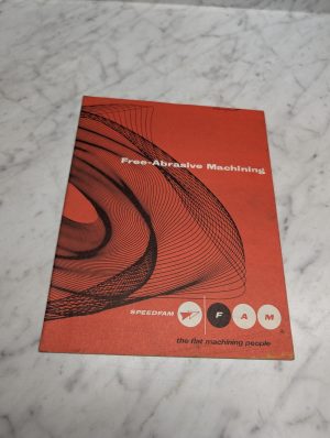Speedfam Fam Free-Abrasive Machining The Flat People Sales Brochure Literature