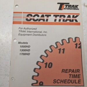 Trak International Repair Time Schedule 1000 Hd 1300 1700 1992 Skid Steer Loader