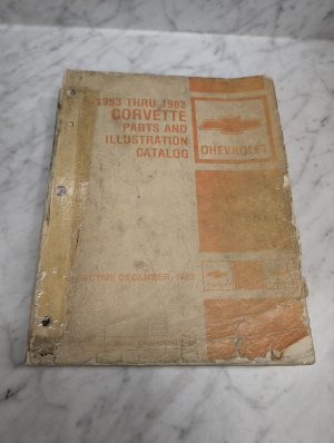 Chevrolet Corvette 1953 Thru 1982 Parts And Illustration Catalog 1983