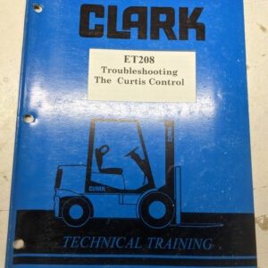 Clark Fork Lift Truck Troubleshooting Guide Manual Et208 Curtis Control