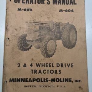 Minneapolis Moline Mm Operators Manual Service M602 M604 Tractor S-344 Oem