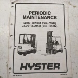Hyster Fork Lift Truck Periodic Maintenance Manual E45Xm-E65Xm J40Xm-J65Xm