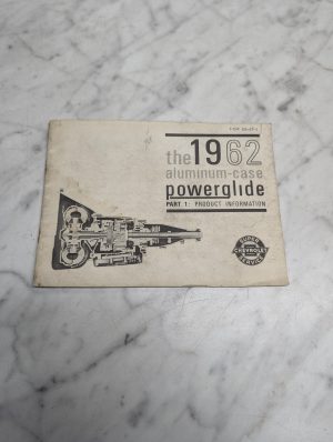 Chevrolet 1962 Aluminum Case Powerglide Part 1 Product Information Service