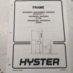 Hyster Fork Lift Truck Service Manual Frame Group Only N25Xmdr3 N30Xmr3 B264