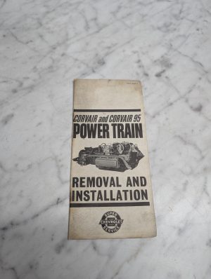 Chevrolet Corvair 95 Power Train Removal And Installation Service Manual