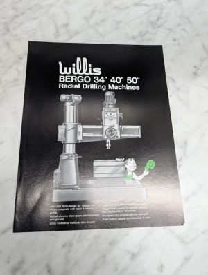 Willis Bergo 34" 40" 50" Radial Drilling Machines Wb-1000 Willis-Bergo Brochure