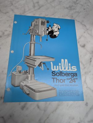 Willis Solberga Thor 24 Direct Gear Drive Drill Press Model No 2405 Brochure