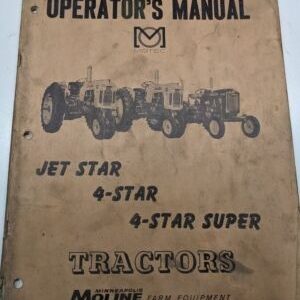 Minneapolis Moline Mm Operators Manual Service Jet Star 4 Super Tractor S-258