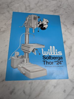 Willis Solberga Thor 24 Direct Gear Drive Drill Press Model No 2405 Brochure