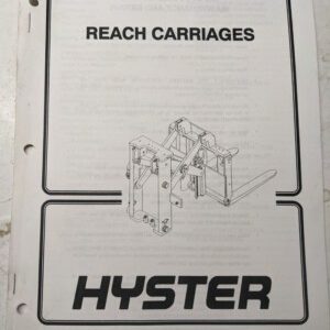 Hyster Service Manual Fork Lift Truck Reach Carriages 1503619 2001 Repair