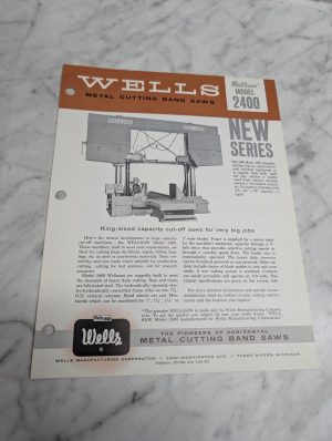 Wells Wellsaw Model 2400 Metal Cutting Band Saws New Series Sales Sheet