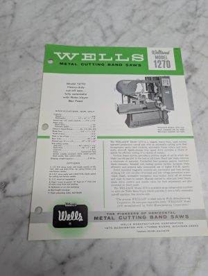 Wells Wellsaw Model 1270 Heavy Duty Cut Off Saw Automatic Roto Veyor Sales Sheet