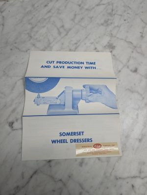 Somerset Wheel Dressers Cut Production Time And Save Money With Sales Brochure