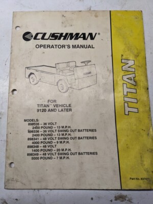 Cushman Operators Manual Titan 898335 898336 898341 898348 898349 1991 837471