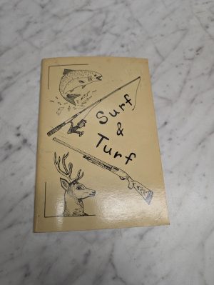 Surf & Turf Cookbook Fiala’S Fish Market Kewaunee Wi Fishing Hunting Recipes