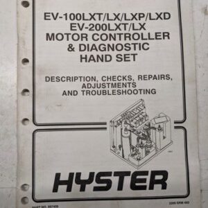 Hyster Ev-100Lxt Lx Lxp Lxd Ev-200Lxt Motor Controller Diagnostic 897409 Manual
